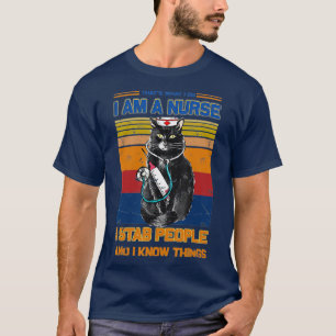 Camiseta Soy Una Enfermera De Gato Apuñalé A La Gente Que