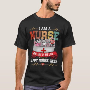 Camiseta Soy Una Enfermera Y Esta Es Mi Semana Feliz Semana