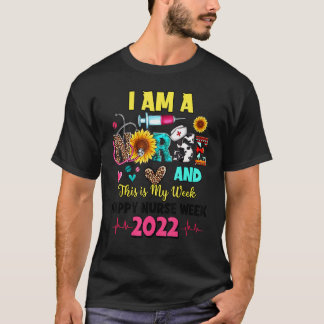 Camiseta Soy una enfermera y esta es mi semana Feliz semana