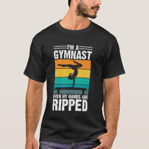 Camiseta Soy una gimnasta incluso mis manos están rotas par