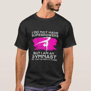 Camiseta Soy Una Gimnasta Y Eso Es Bonito