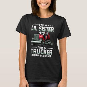 Camiseta Soy una hermanita y camionera, nada me asusta Mot