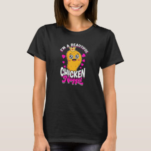 Camiseta Soy una hermosa nugget de pollo - amantes del poll