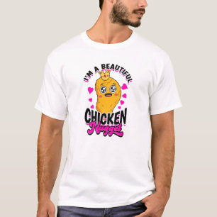 Camiseta Soy una hermosa nugget de pollo - nugget de pollo