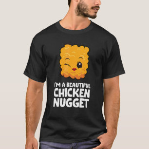 Camiseta Soy una hermosa pepita de pollo
