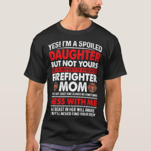 Camiseta Soy Una Hija Malcriada De La Bomba De Mamá.