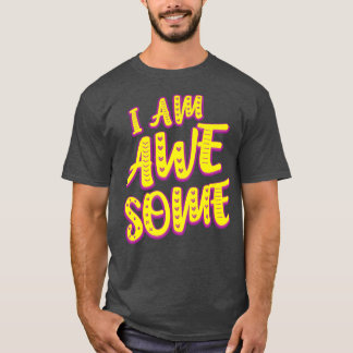 Camiseta Soy Una Impresionante Motivación Motivadora De La 