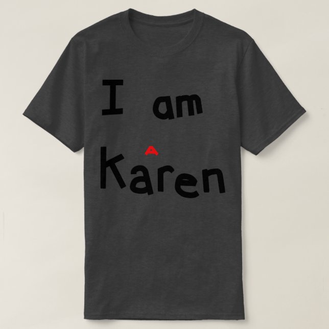 Camiseta Soy una Karen Meme (Diseño del anverso)