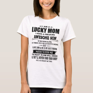 Camiseta Soy una madre afortunada que nació un hijo alucin