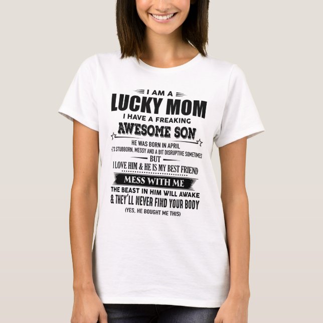 Camiseta Soy una madre afortunada que nació un hijo alucina (Anverso)
