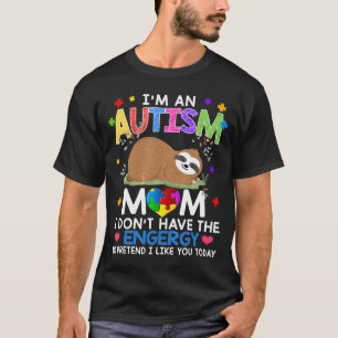 Camiseta Soy Una Madre Autista Tee Cute Slote Mamá Autista