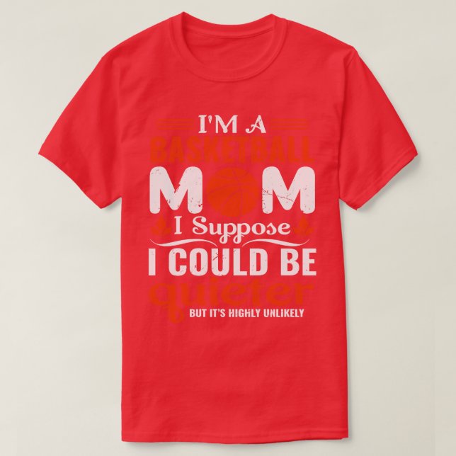 Camiseta Soy una madre de basketball (Diseño del anverso)