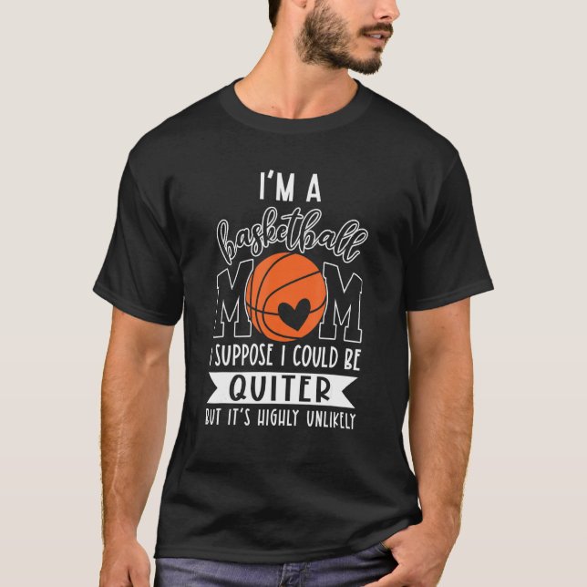 Camiseta Soy una madre de basketball divertida diciendo a m (Anverso)