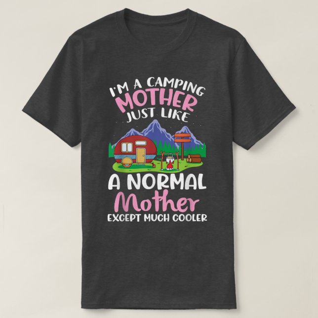 Camiseta Soy una madre de camping como un concepto normal m (Diseño del anverso)