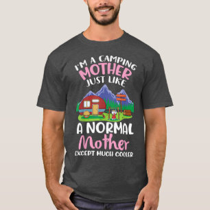 Camiseta Soy una madre de camping como un concepto normal m
