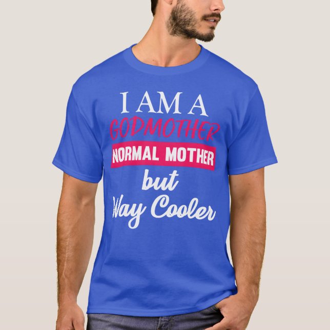 Camiseta Soy Una Madre De Dios Es Como Una Madre Normal Per (Anverso)