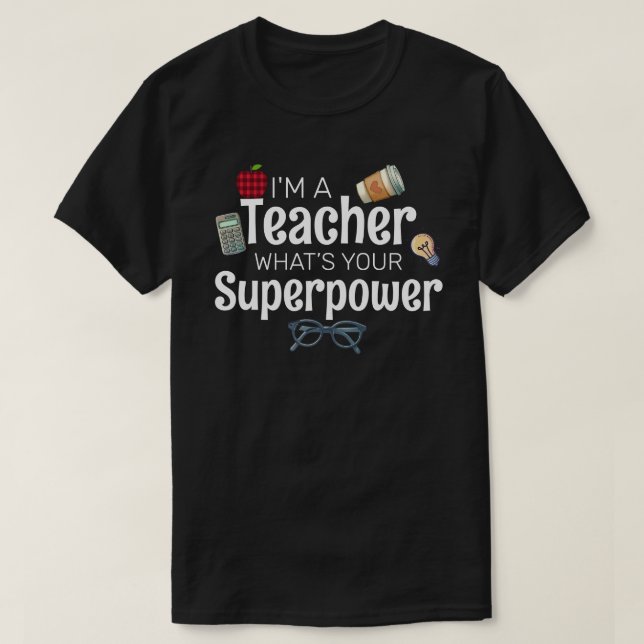 Camiseta Soy una maestra, ¿Cuál es tu superpoder (Diseño del anverso)