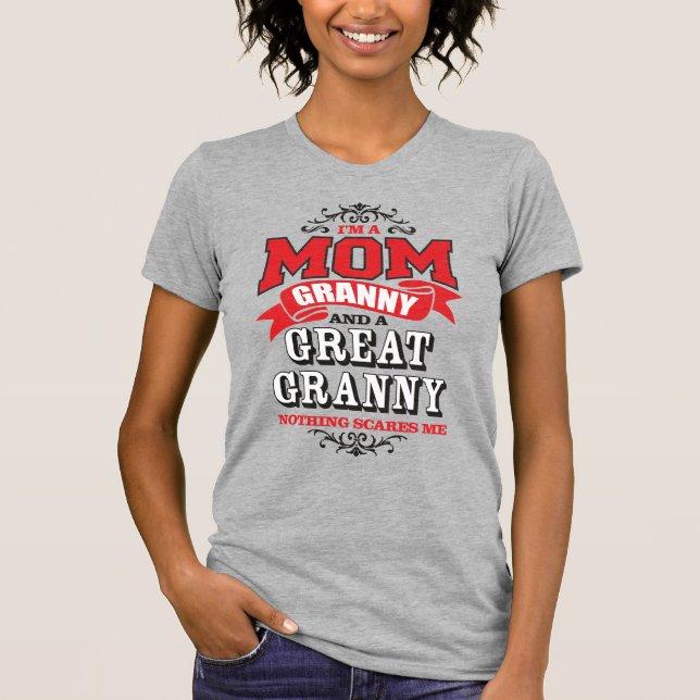 Camiseta Soy una mamá, abuelita y una gran abuelita (Anverso)