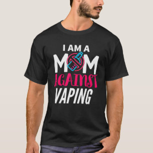 Camiseta Soy una mamá contra el vapeo  Mamás contra el vape