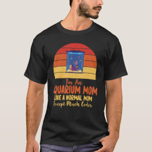 Camiseta Soy una mamá de acuario como un papá normal except