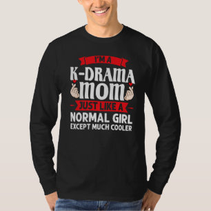 Camiseta Soy una mamá de K Drama igual que la mercadería de