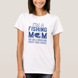 Camiseta Soy una mamá de la pesca