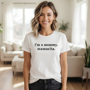 Camiseta Soy una Mamá Mamacita Divertida Madre