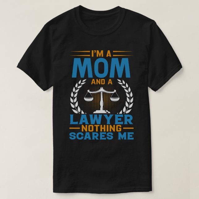 Camiseta Soy una MAMÁ y una abogada, nada me asusta (Diseño del anverso)