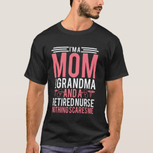 Camiseta Soy una mamá y una abuela y enfermera jubilada div
