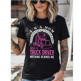 Camiseta Soy una Mamá y una Conductora de Camiones - Nada m