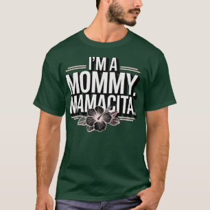 Camiseta Soy una mami Mamacita Funny Huda Isla inspirada po