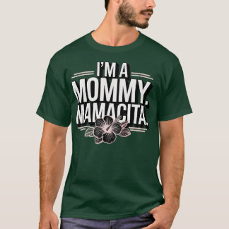 Camiseta Soy una mami Mamacita Funny Huda Isla inspirada po