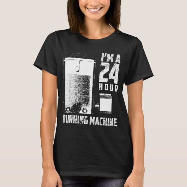 Camiseta Soy una máquina de quemar las 24 horas (Anverso)
