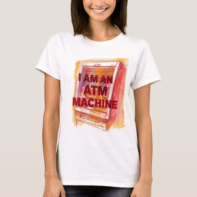 Camiseta Soy una máquina expendedora de dinero (Anverso)