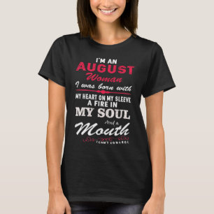Camiseta Soy una mujer de agosto