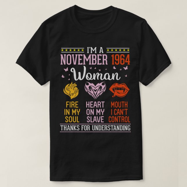 Camiseta Soy Una Mujer De Noviembre De 1964 Que Incendia En (Diseño del anverso)