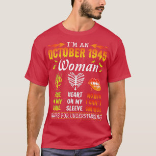 Camiseta Soy Una Mujer De Octubre De 1945 Que Incendia En M