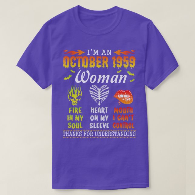 Camiseta Soy Una Mujer De Octubre De 1959 Que Incendió En M (Diseño del anverso)