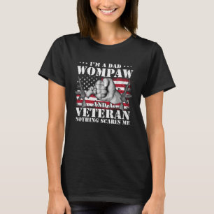 Camiseta Soy una mujer de papá y un veterano nada me asusta
