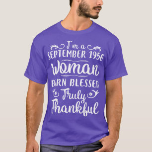 Camiseta Soy Una Mujer Nacida En Septiembre De 1956 Bendeci