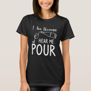 Camiseta Soy Una Mujer Que Me Escucha Beber Vino