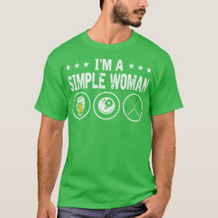 Camiseta Soy Una Mujer Sencilla 8 Piscina Cubo Billiards