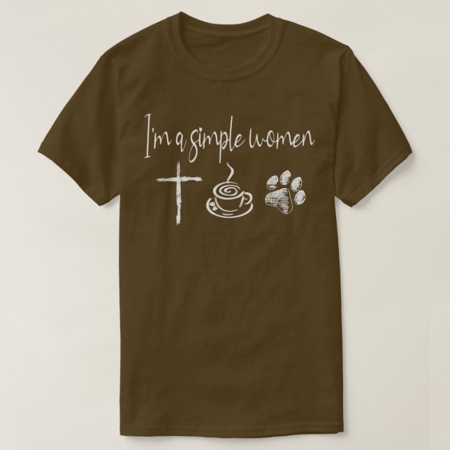 Camiseta Soy Una Mujer Sencilla Jesús Café Perro (Diseño del anverso)
