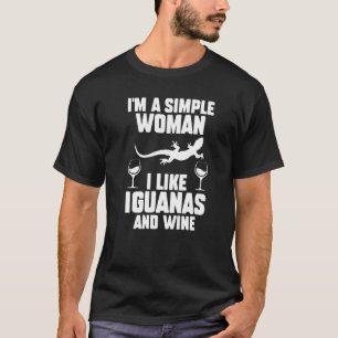 Camiseta Soy Una Mujer Simple A La Que Me Gustan Las Iguana
