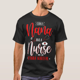 Camiseta Soy una nana y una enfermera, nada me asusta a la