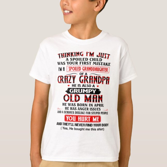 Camiseta Soy una nieta malcriada de un abuelo loco (Anverso)
