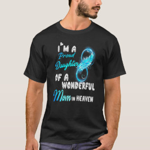 Camiseta Soy Una Orgullosa Hija De Una Madre Maravillosa En