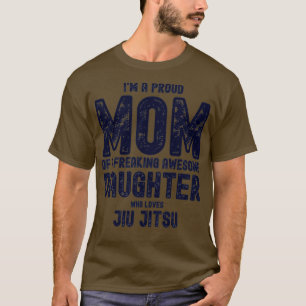 Camiseta Soy una orgullosa madre de una asombrosa e increíb