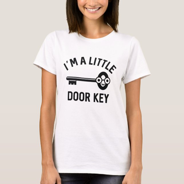 Camiseta Soy una pequeña llave de puerta (Anverso)