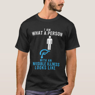 Camiseta Soy Una Persona Con Una Enfermedad Invisible Parec
